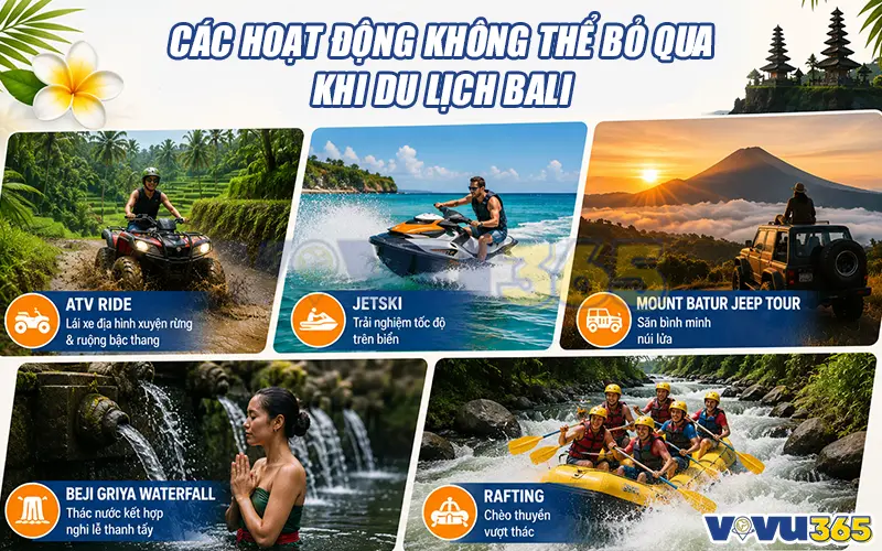 Các hoạt động không thể bỏ qua khi du lịch Bali