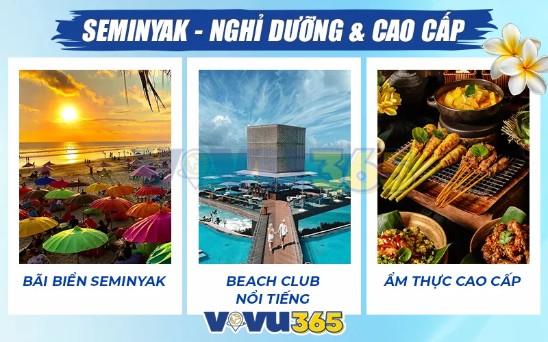 Seminyak - Nghỉ dưỡng & cao cấp