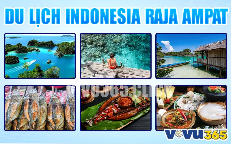 Du lịch Indonesia Raja Ampat - Thiên đường san hô thế giới