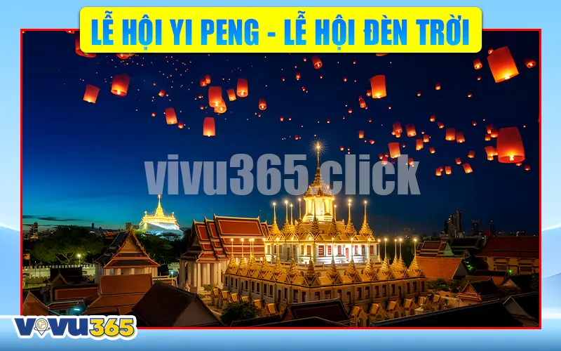 Lễ hội Yi Peng - Lễ hội đèn trời Chiang Mai
