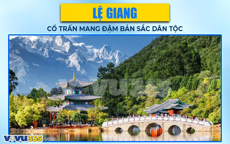 Lệ Giang - Cổ trấn mang đậm bản sắc dân tộc