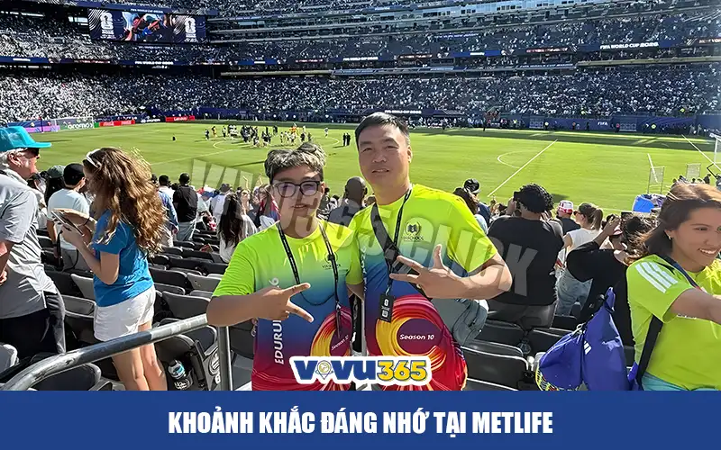 Khoảnh khắc xem World Cup 2026 tại Metlife