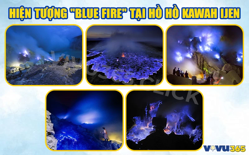 Hiện tượng Blue Fire tại hồ Kawah Ijen