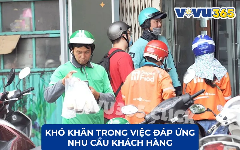 Khó khăn trong việc đáp ứng nhu cầu khách hàng