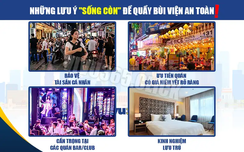 Những lưu ý "sống còn" để quẩy Bùi Viện an toàn