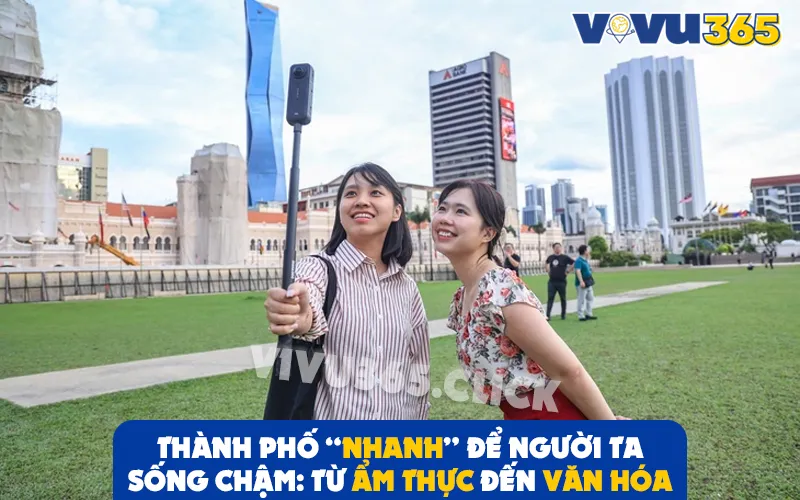 Thành phố "Nhanh" Để Người Ta Sống Chậm