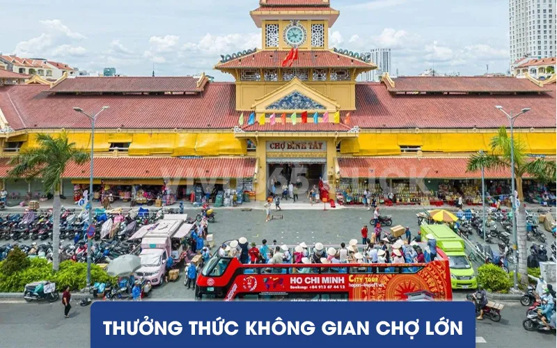 Thưởng Thức Không Gian Chợ Lớn