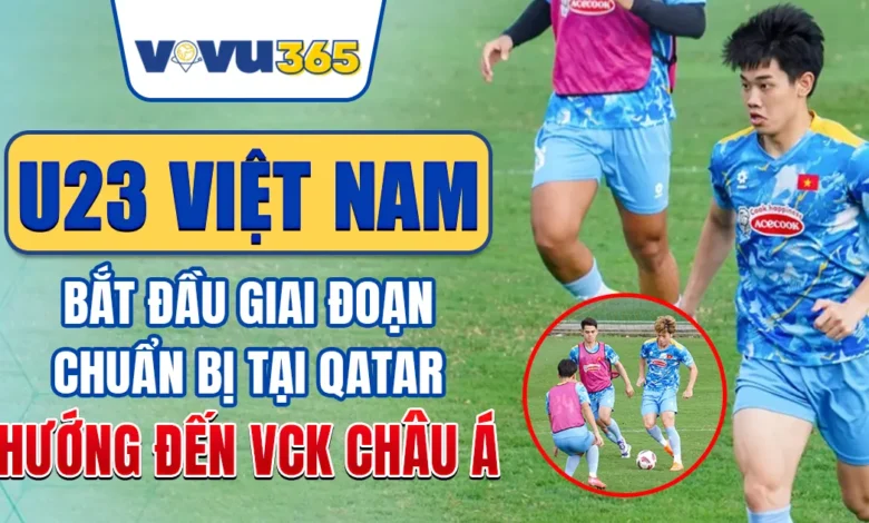 U23 Việt Nam Chuẩn Bị Đến Vòng Chung Kết U23 Châu Á