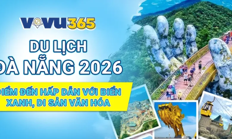 Du Lịch Đà Nẵng 2026