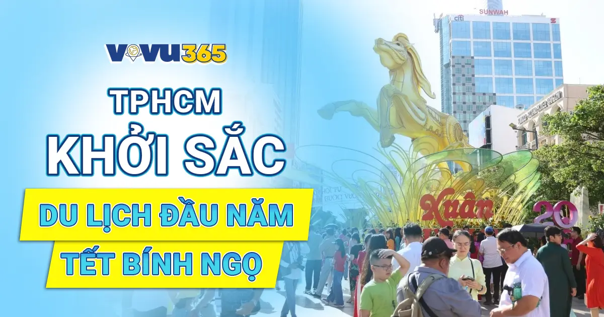 TPHCM Du Lịch Tết Bính Ngọ