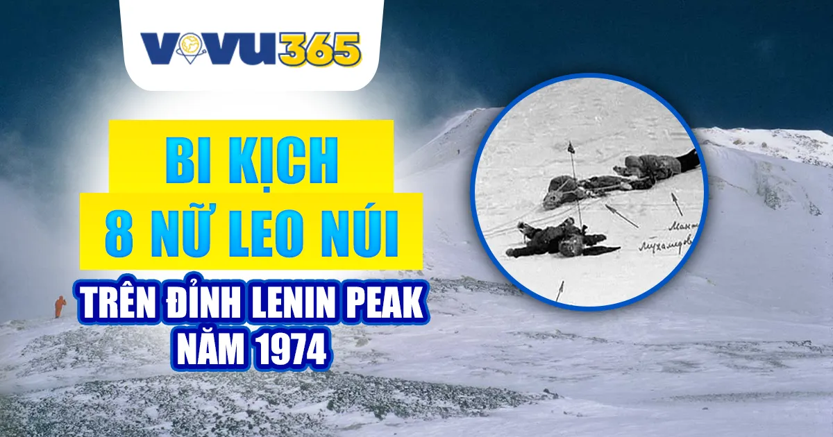 Bi Kịch Của Tám Nữ Leo Núi Trên Đỉnh Lenin Peak