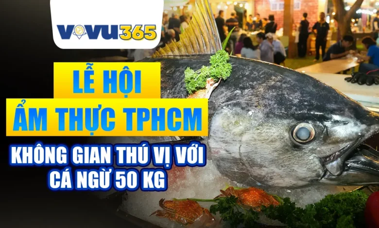 Lễ Hội Ẩm Thực TPHCM