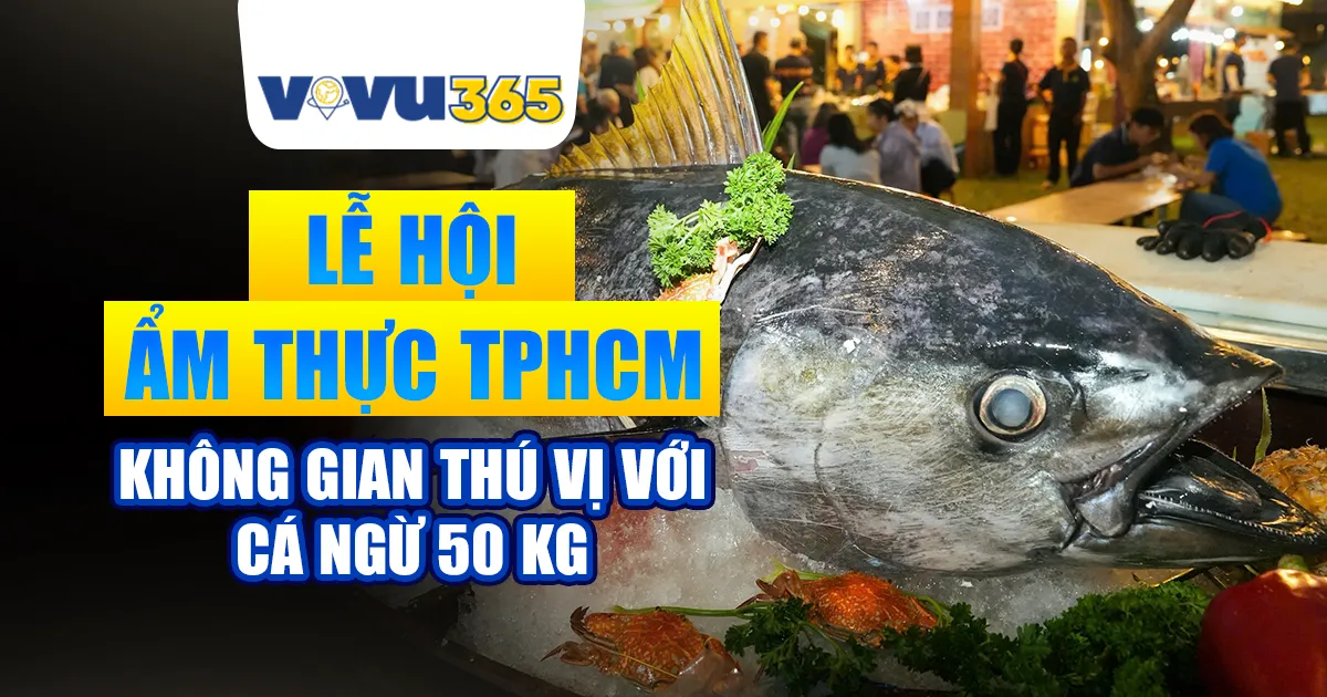 Lễ Hội Ẩm Thực TPHCM