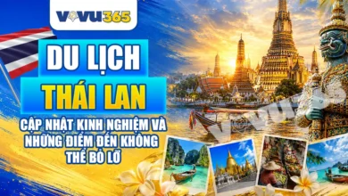 Du Lịch Thái Lan - Cập Nhật Kinh Nghiệm Và Những Điểm Đến Không Thể Bỏ Lỡ