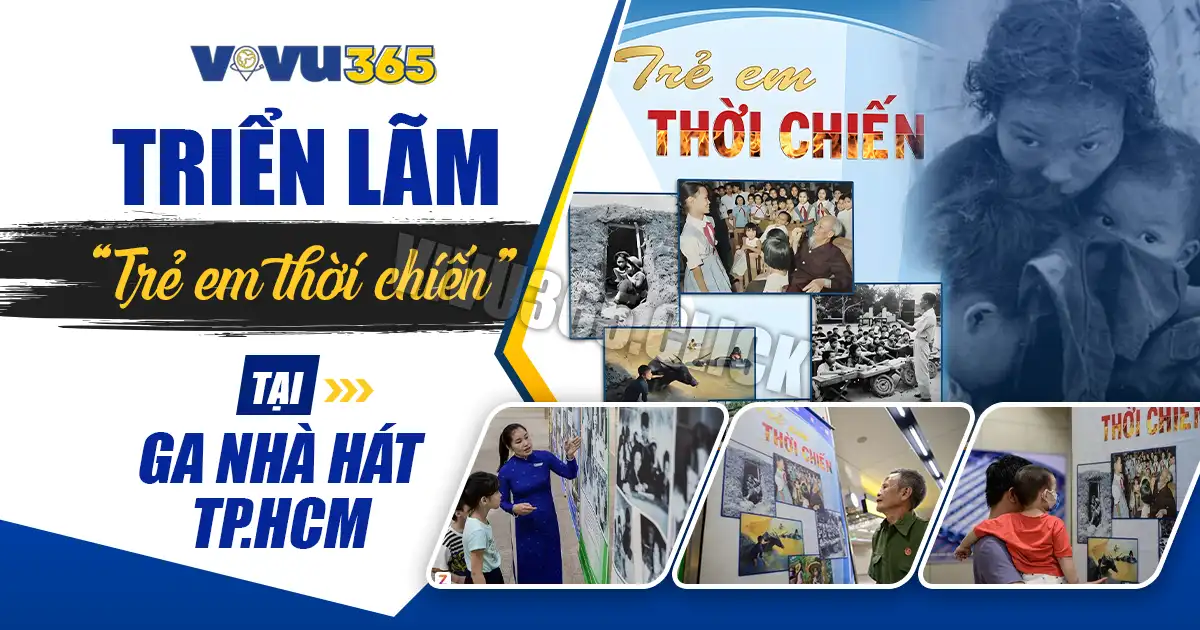 Triển lãm “Trẻ em thời chiến”