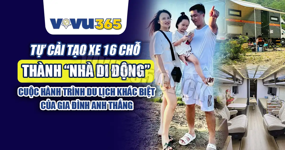 Tự Cải Tạo Xe 16 Chỗ Thành “Nhà Di Động”
