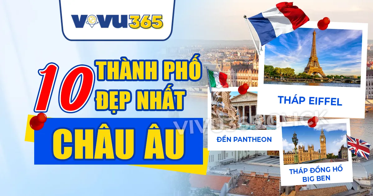 10 Thành Phố Đẹp Nhất Châu Âu