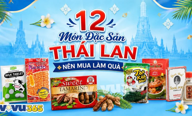 2 Món Đặc Sản Thái Lan Mua Làm Quà