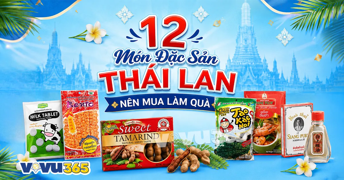 2 Món Đặc Sản Thái Lan Mua Làm Quà