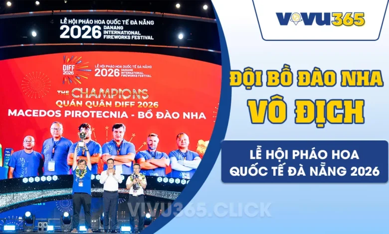 Chung kết Lễ Hội Pháo Hoa Quốc Tế Đà Nẵng 2026