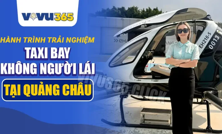 Taxi bay không người lái tại Quảng Châu