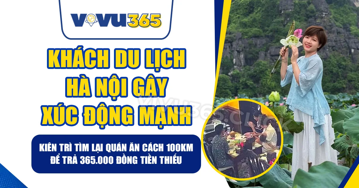 Khách Hà Nội Quay Lại Tam Cốc – Bích Động Trả 365.000 Đồng Tiền Thiếu