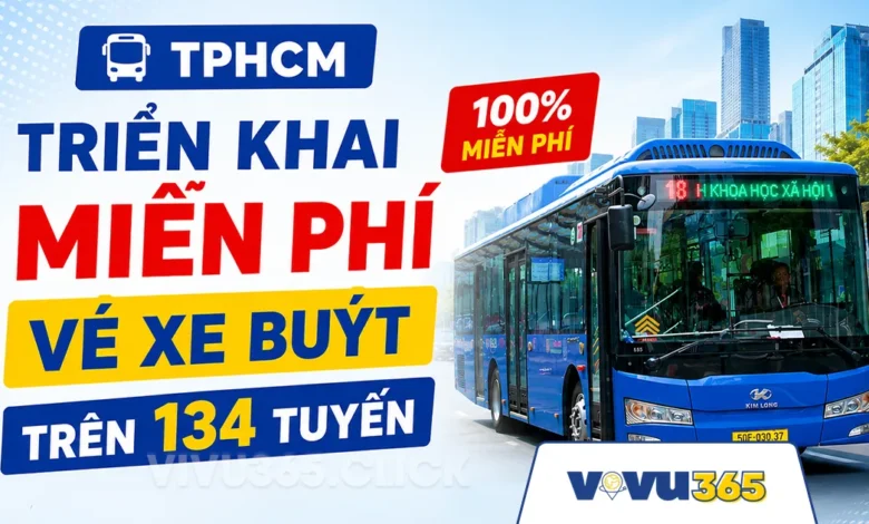 Miễn Phí Vé Xe Buýt TPHCM