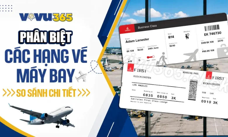 Các hạng vé máy bay